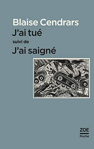 Imagen de archivo de JAI TUE suivi de JAI SAIGNE a la venta por Blue Vase Books