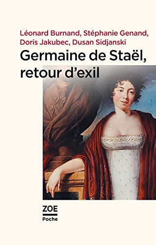 9782881829499: Germaine de Stal, retour d'exil