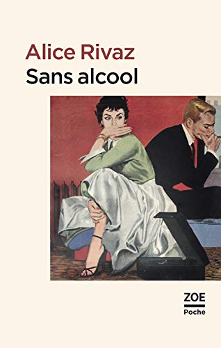 Imagen de archivo de Sans Alcool Et Autres Nouvelles a la venta por RECYCLIVRE