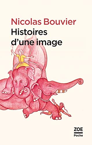 9782881829598: Histoires d'une image