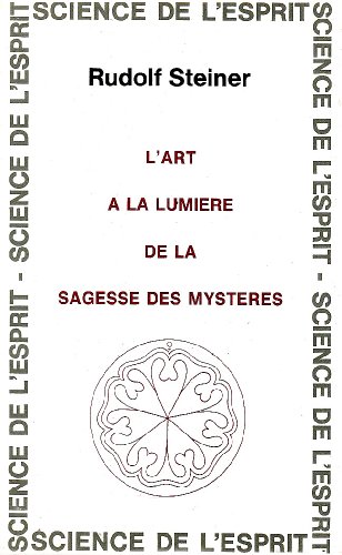 L'Art A La Lumiere (9782881890208) by Steiner