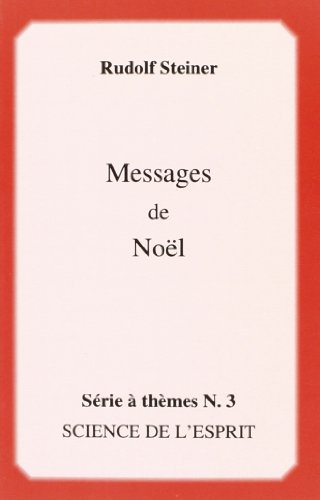 Messages De Noel (9782881891243) by Steiner
