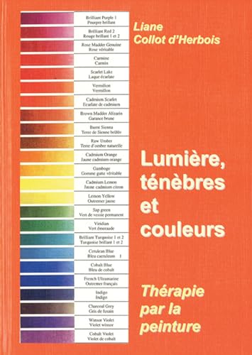 Stock image for Lumire, tnbres et couleur : thrapie par la peinture for sale by Librairie Pic de la Mirandole