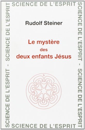 Mysteres 2 Enfants Jesus ( Mission Du Peuple Hebreux ) (9782881891472) by Steiner