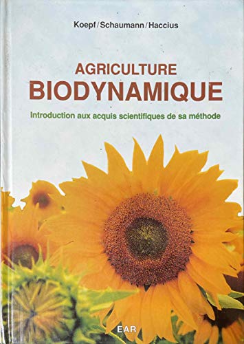 Beispielbild fr Agriculture Bio-dynamique : Une Introduction zum Verkauf von RECYCLIVRE