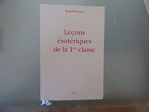 Lecons Esot. 1Ere Classe (9782881891809) by Steiner