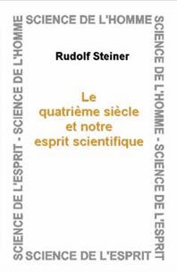Quatrieme Siecle Et Notr Esp. (9782881892059) by Steiner