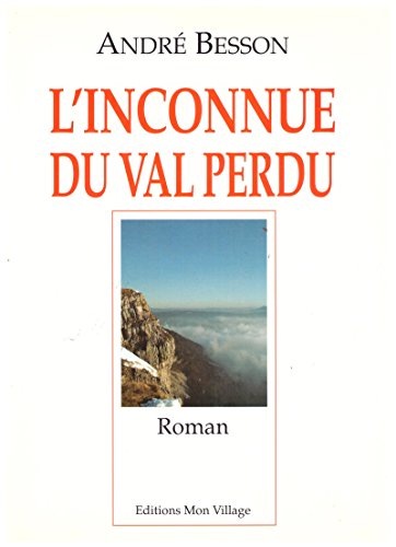 9782881940217: Inconnue du val perdu (l')