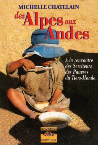 Stock image for Des Alpes aux Andes for sale by A TOUT LIVRE