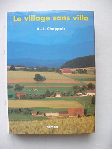 Beispielbild fr Village Sans Villa (le) zum Verkauf von Ammareal