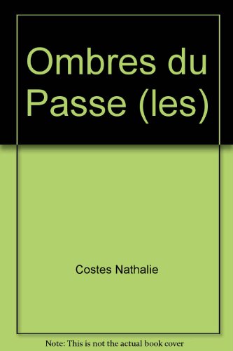 9782881941276: Ombres du Passe (les)