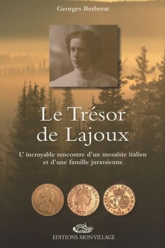 Beispielbild fr TRESOR DE LAJOUX (LE) zum Verkauf von LiLi - La Libert des Livres