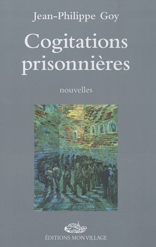 Imagen de archivo de Cogitations prisonnires a la venta por Ammareal