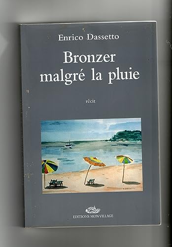 9782881942365: Bronzer malgre la pluie