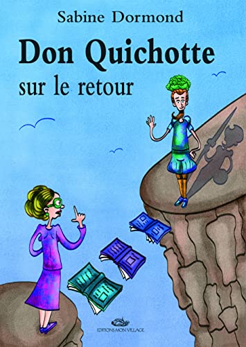 Beispielbild fr Don Quichotte sur le retour zum Verkauf von Ammareal