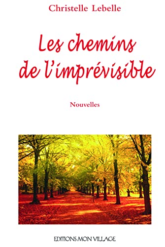 9782881943201: Les chemins de l'imprvisible