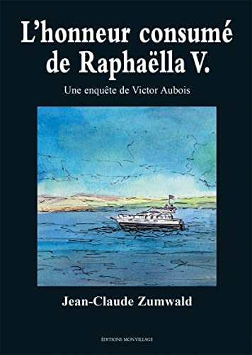Beispielbild fr L'honneur consum de Raphalla V.: Les enqutes de Victor Aubois (2019) zum Verkauf von medimops