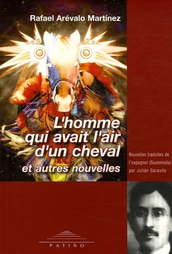 Imagen de archivo de L'homme qui avait l'air d'un cheval: Et autres nouvelles a la venta por Ammareal