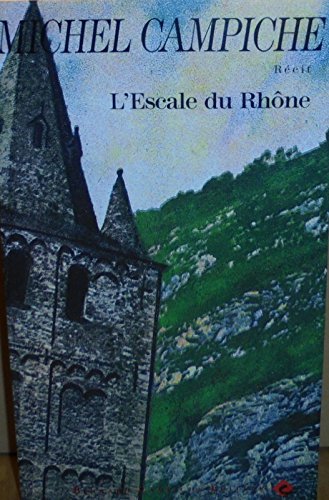 Imagen de archivo de L Escale du Rhne a la venta por Ammareal