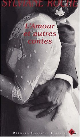 Imagen de archivo de L'amour Et Autres Contes a la venta por RECYCLIVRE