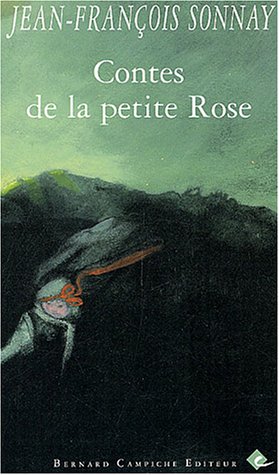 Imagen de archivo de Contes de la petite Rose a la venta por A TOUT LIVRE