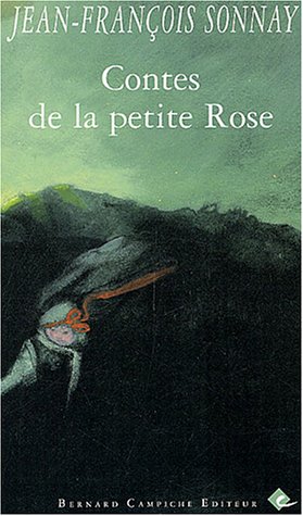 Stock image for Contes de la petite Rose for sale by A TOUT LIVRE
