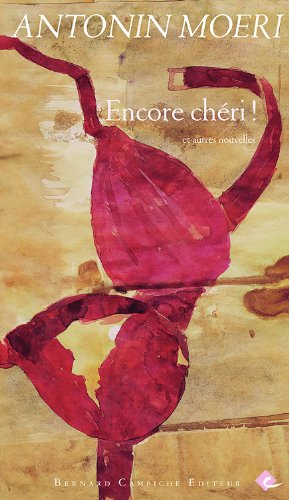 Stock image for Encore chri ! Antonin Moeri for sale by BIBLIO-NET