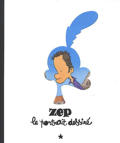 Beispielbild fr Zep, Le Portrait Dessin zum Verkauf von RECYCLIVRE