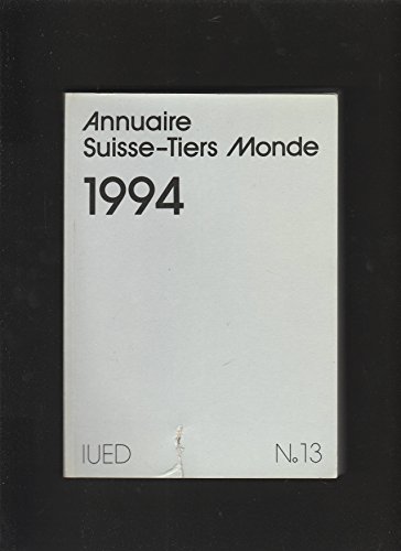 Stock image for Annuaire Suisse-Tiers Monde 1994 for sale by Ammareal