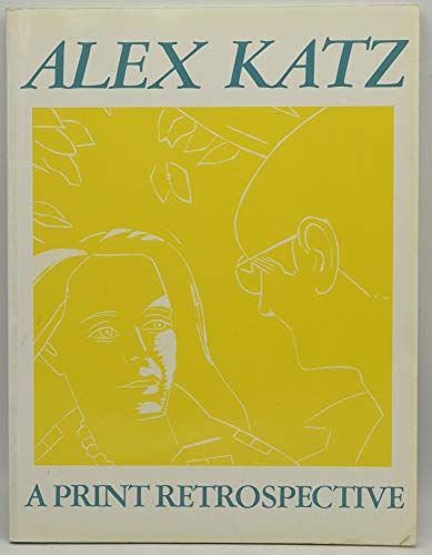Alex Katz: A Print Retrospective (9782882490117) by Walker, Barry