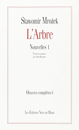 Stock image for OEUVRES COMPLETES VOL 1 L ARBRE NOUVELLES 1 (0001) for sale by Gallix