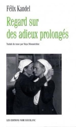 Stock image for REGARD SUR DES ADIEUX PROLONGES for sale by Librairie rpgraphic