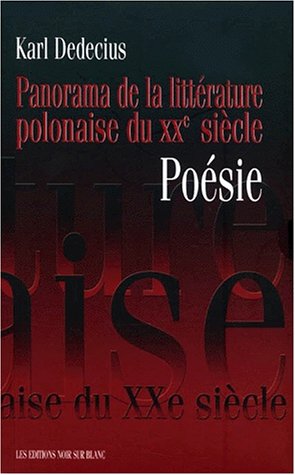 9782882500816: Panorama de la littrature polonaise du XXme sicle Coffret 2 volumes