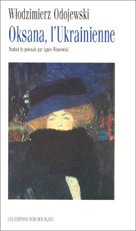 Beispielbild fr Oksana, l'Ukrainienne zum Verkauf von A TOUT LIVRE