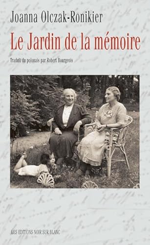 Beispielbild fr Dans le jardin de la mmoire zum Verkauf von Chapitre.com : livres et presse ancienne