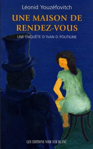 Beispielbild fr Une maison de rendez-vous. Une enqute d'Ivan D. Poutiline. Traduit du russe zum Verkauf von Librairie La MASSENIE  MONTOLIEU