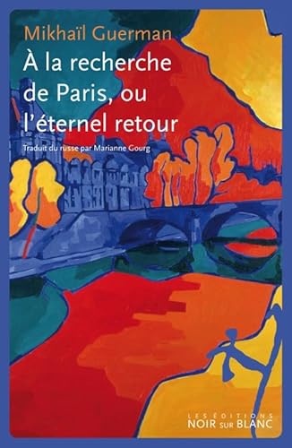 Stock image for A la recherche de Paris, ou l'ternel retour for sale by medimops