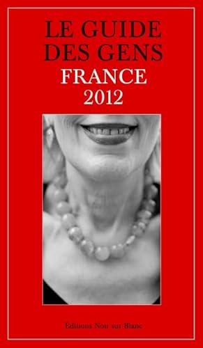 Beispielbild fr Le guide des gens : France 2012 zum Verkauf von Ammareal