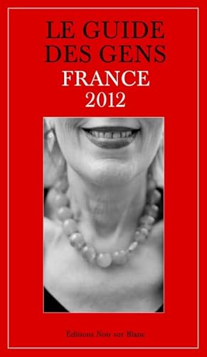 9782882502599: Le guide des gens: France 2012