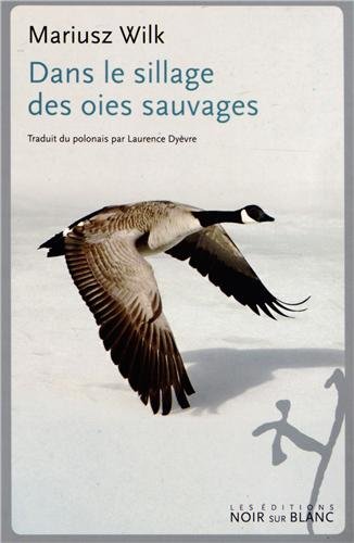 9782882503008: Dans le sillage des oies sauvages