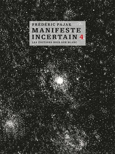 9782882503923: Manifeste incertain t4 (4): Gobineau l'irrcuprable