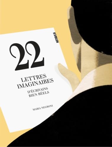 Stock image for 22 lettres imaginaires d'crivains bien rels for sale by Chapitre.com : livres et presse ancienne