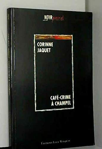 Beispielbild fr Caf-crime  Champel zum Verkauf von medimops