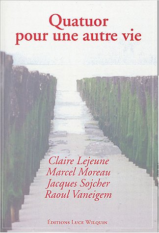 Beispielbild fr Quatuor Pour Une Autre Vie zum Verkauf von RECYCLIVRE
