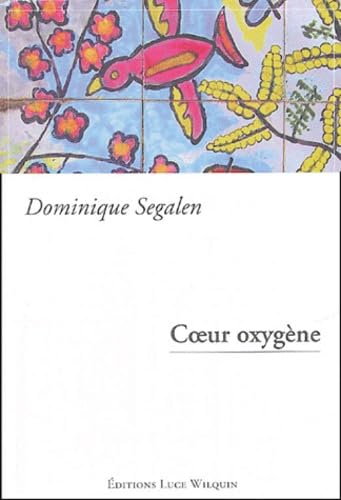 Stock image for Coeur oxygne for sale by A TOUT LIVRE