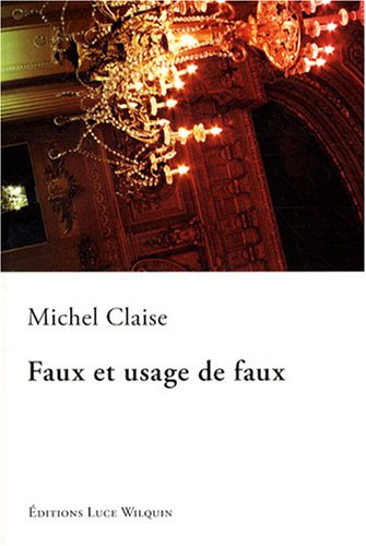 Stock image for Faux et usage de faux : (Versets satiriques) for sale by medimops