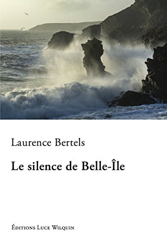 Beispielbild fr Le silence de Belle-Ile zum Verkauf von medimops