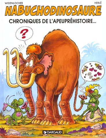 Beispielbild fr Nabuchodinosaure, tome 3 : Du Rififi chez les sauriens zum Verkauf von medimops