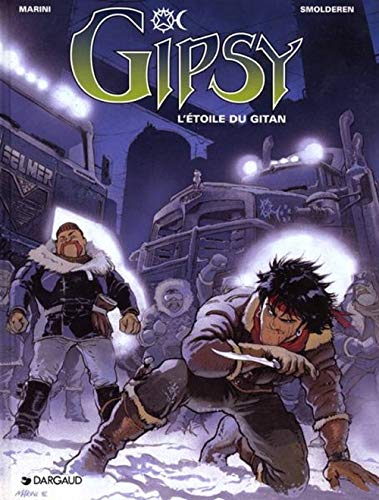 Beispielbild fr Gipsy - tome 1 - Etoile du Gitan (L') zum Verkauf von Ammareal