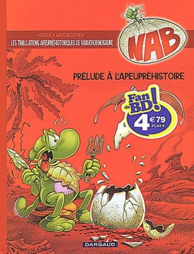 Beispielbild fr NAB T.1 ; PRELUDE A L'APEUPREHISTOIRE zum Verkauf von Alsa passions